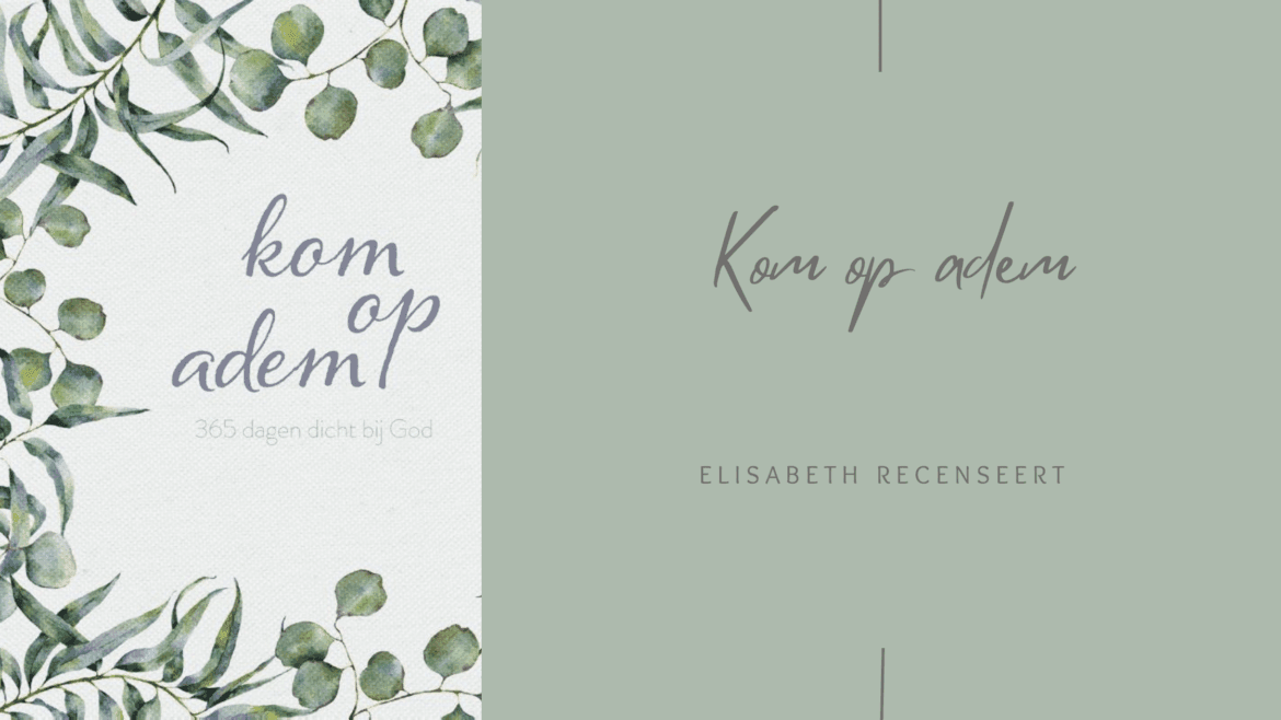 Kom op adem-elisabeth recenseert