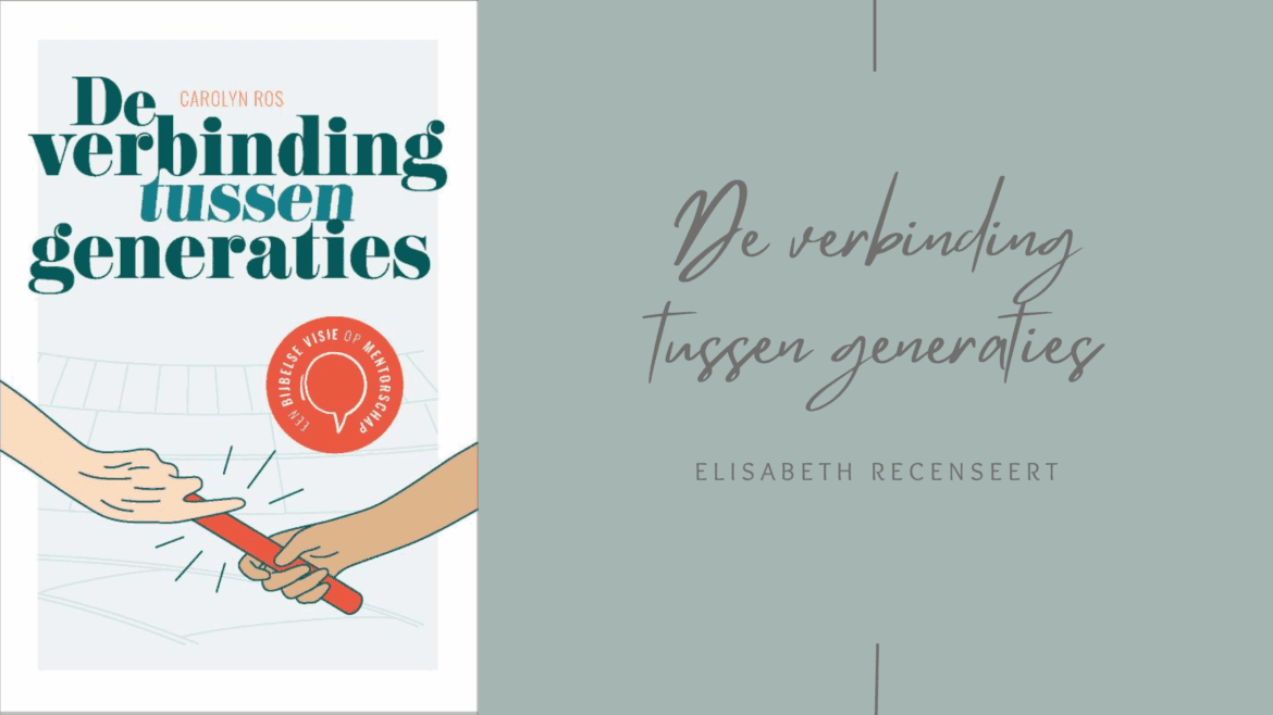 De verbinding tussen generaties-elisabeth recenseert