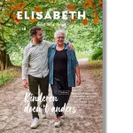 Cover Elisabeth Magazine waarbij moeder, omhelst door zoon, samen door het bos lopen.