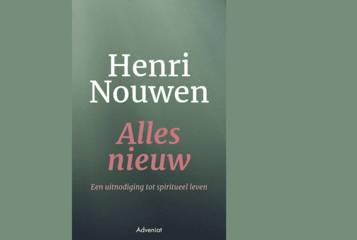 HenriNouwen-Allesnieuw