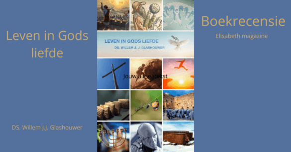 Leven in Gods liefde | Elisabeth magazine