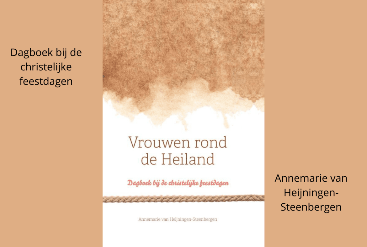 Vrouwen rond de Heiland - Annemarie van Heijningen-Steenbergen
