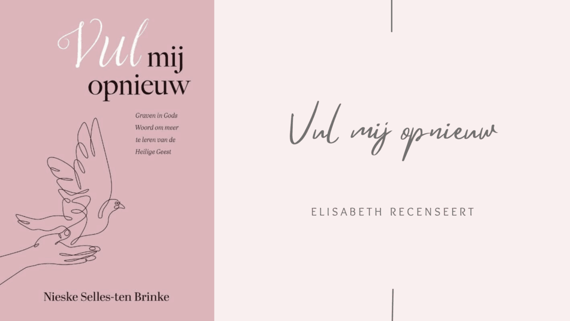 Vul mij opnieuw-Elisabeth recenseert